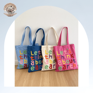 Let's  THINK ABOUT THE EARTH Cotton Canvas Bag